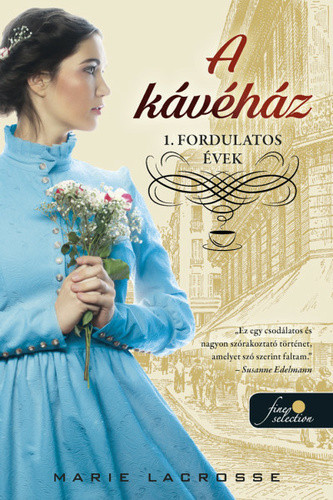 kavehaz-fordulatos-evek