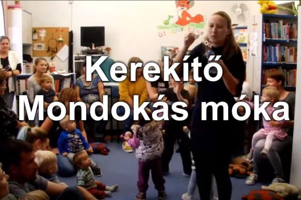 Kerekítő – Mondókás móka